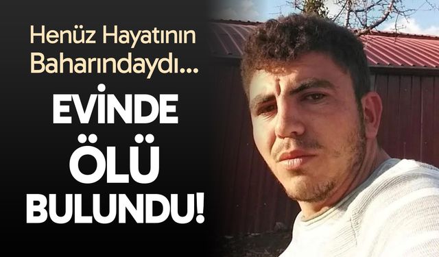Denizli Tavas'ta 27 yaşındaki Yakup Permi evinde ölü bulundu!