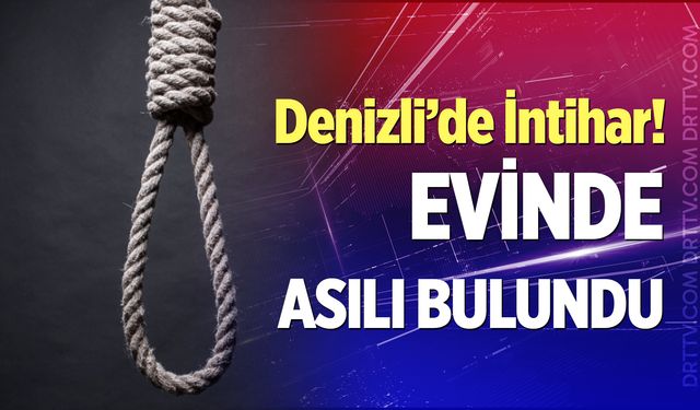 Denizli'de intihar! Demir merdivene asılı halde bulundu...