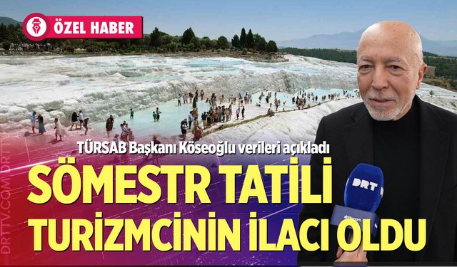 Sömestr tatili turizmcinin ilacı oldu