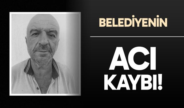 Tavas’ta belediye çalışanı hayatını kaybetti