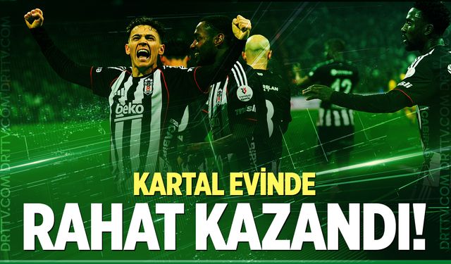 Beşiktaş, Göztepe'yi evinde 4-0 mağlup etti!
