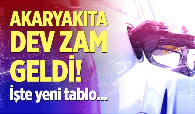 Akaryakıta dev zam geldi! İşte yeni tablo...