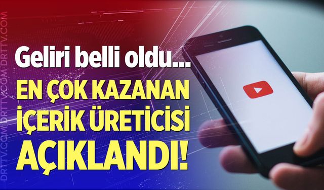 İşte en çok kazanan içerik üreticisi!