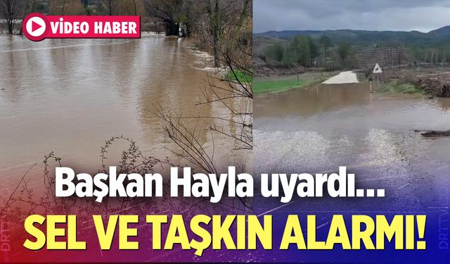 Denizli Kale’de sel ve taşkın alarmı! Başkan Hayla uyardı…