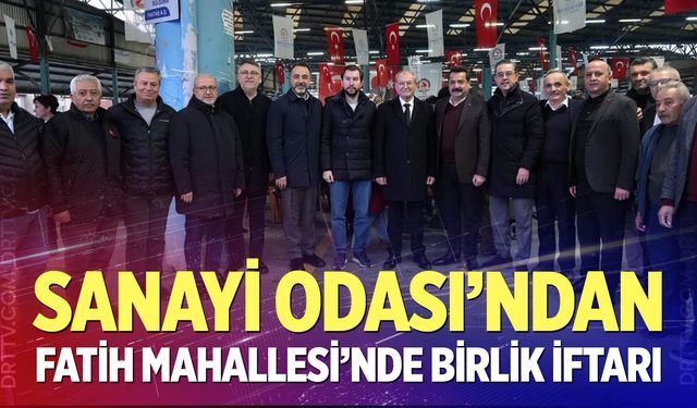 DSO'dan Fatih Mahallesi'nde Birlik İftarı