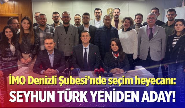 İMO Denizli Şubesi’nde seçim heyecanı: Seyhun Türk yeniden aday!