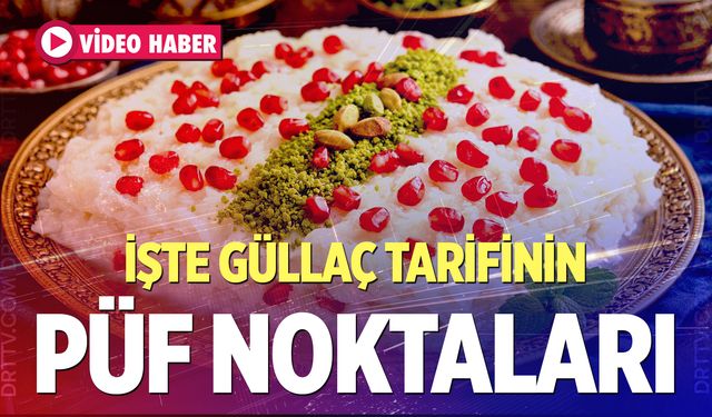 İşte uzmanından videolu "Güllaç" tarifi... Nasıl yapılır, püf noktaları neler?
