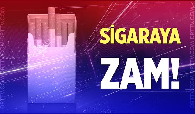 Sigaraya yine zam geldi! En ucuz sigara 105 TL oldu...
