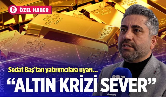 Kriz dönemlerinde altın yatırımı avantajlı mı? Uzmanından tavsiye geldi…