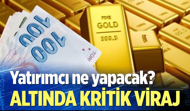 Altında kritik viraj!