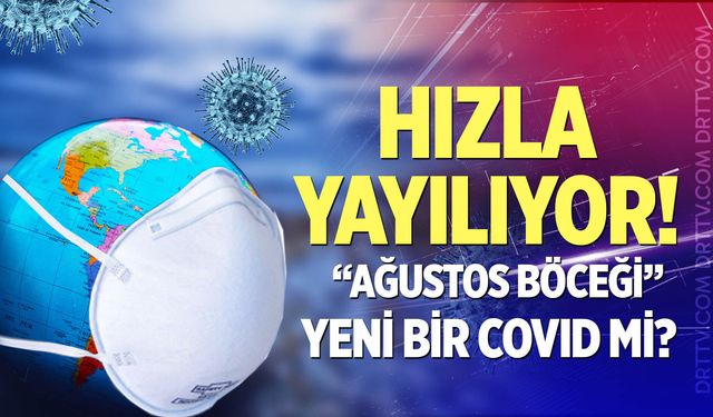 Amerika ve Avrupa’da yeni ve sinsi bir kovid: "Ağustos böceği"