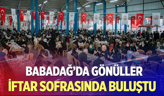 Babadağ'da gönüller iftar sofrasında birleşti