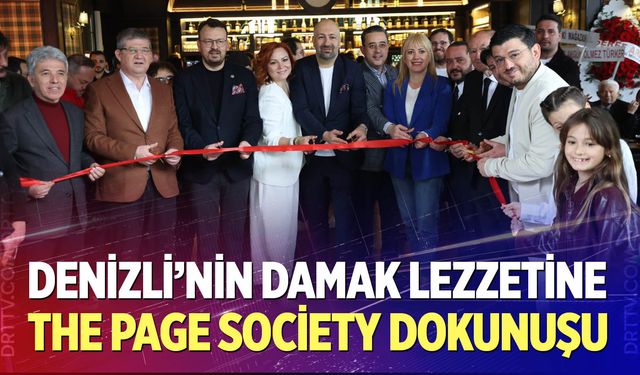 Denizli’nin damak lezzetine The Page Society dokunuşu