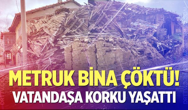 Metruk binanın çöküşü korku yarattı!