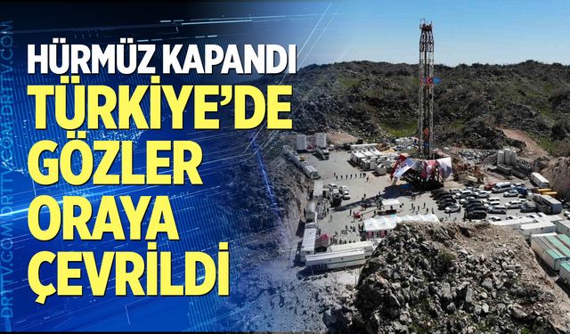 Hürmüz kapandı, Türkiye'de gözler oraya çevrildi