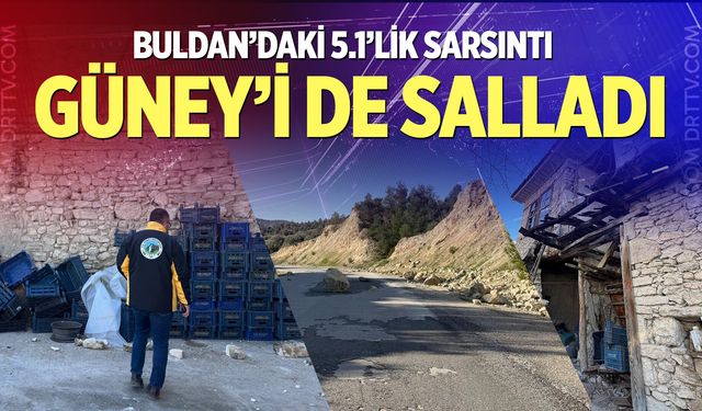 Buldan’daki 5.1’lik sarsıntı Güney’i de salladı
