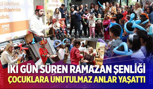 İki Gün Süren Ramazan Şenliği Çocuklara Unutulmaz Anlar Yaşattı