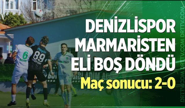 Denizlispor Marmaris'ten eli boş döndü