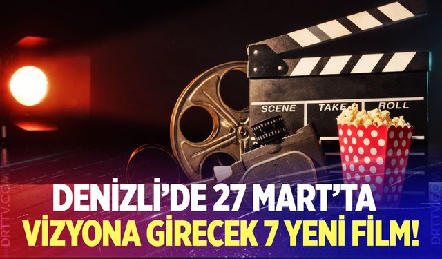 Denizli sinemalarında bu cuma neler var?