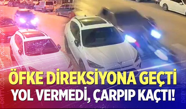 Öfke direksiyona geçti! Yol vermedi, çarpıp kaçtı!