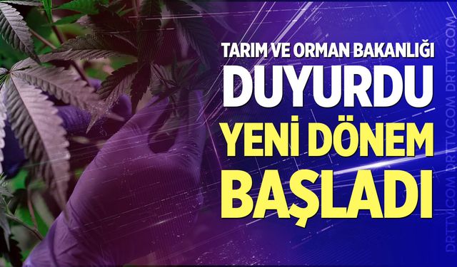Tarım ve Orman Bakanlığı duyurdu: Yeni dönem başladı