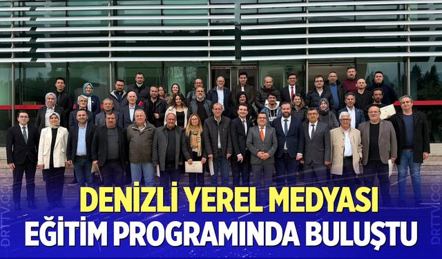 Yerel medya eğitim programında buluştu