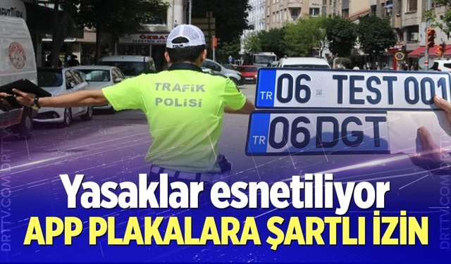 APP plakalara şartlı izin