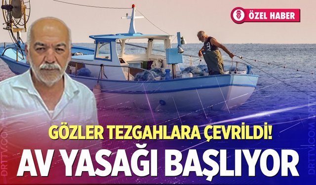 Av yasağı başlıyor… Gözler tezgahlara çevrildi!
