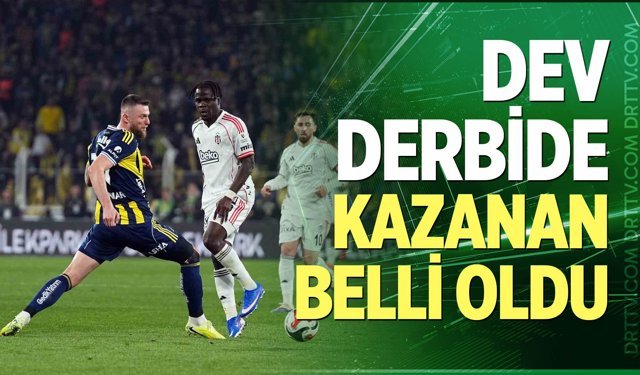 Dev derbide kazanan belli oldu