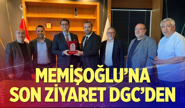 Memişoğlu’na son ziyaret DGC’den