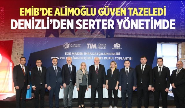 EMİB’de Alimoğlu güven tazeledi, Denizli’den Serter yönetimde