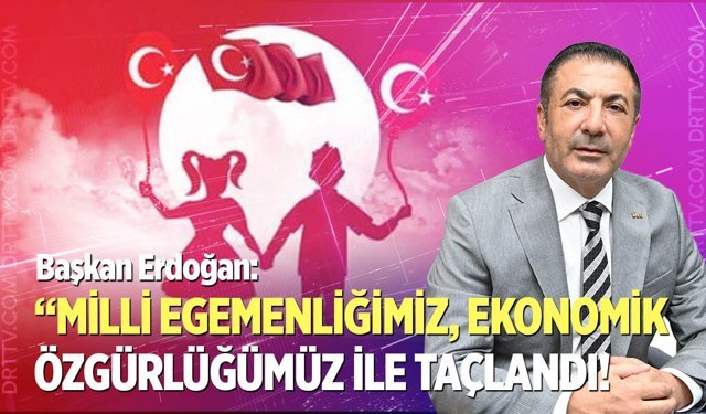 DTO Başkanı Erdoğan’dan 23 Nisan Mesajı