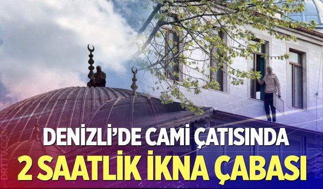 Aynı şahıs aynı olay! Yine çatıya çıktı