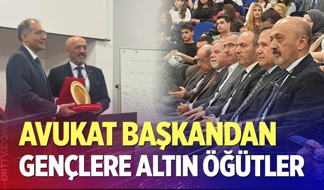 Avukat başkandan genç hukukçulara altın öğütler