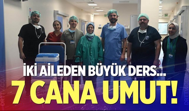 PAÜ Hastaneleri’nde 2 organ bağışı 7 hastaya umut oldu