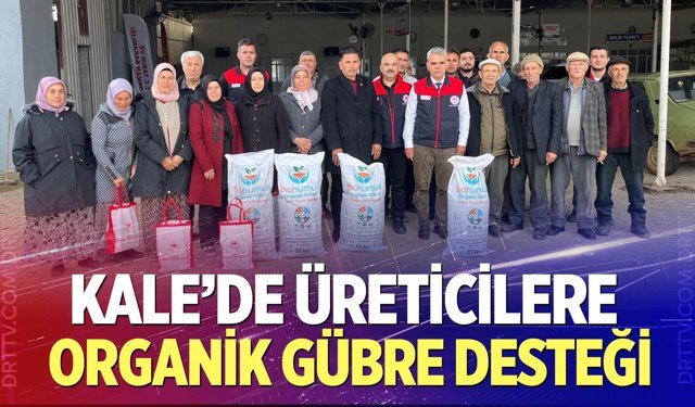 Kale’de üreticilere organik gübre desteği
