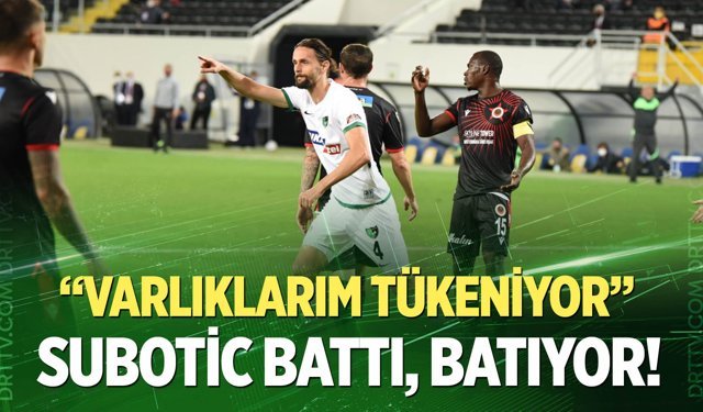 Denizlispor’u FİFA’ya şikayet etmişti… Subotic battı mı? Flaş sözler…