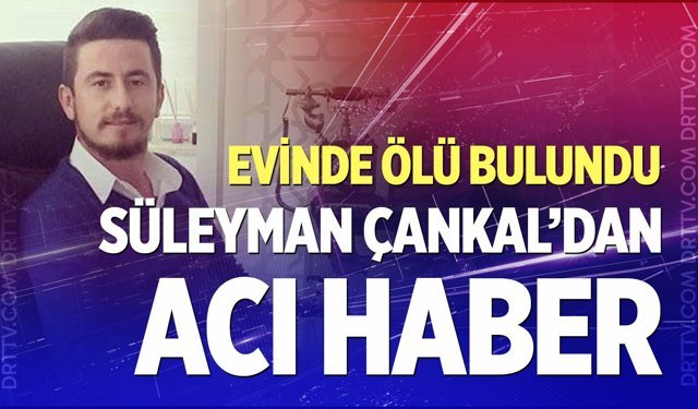 Denizlili iş insanı Süleyman Çankal hayatını kaybetti