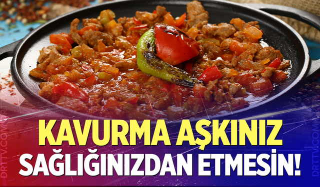 Uzmanı uyardı: "Bayram sabahı kavurma tüketimi kalbi riske atabilir"