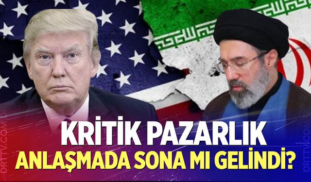 Anlaşmada sona mı gelindi?