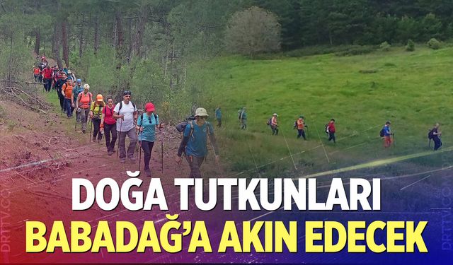 Doğa tutkunları Babadağ'a akın edecek! 19 ilden 100 dağcı gelecek