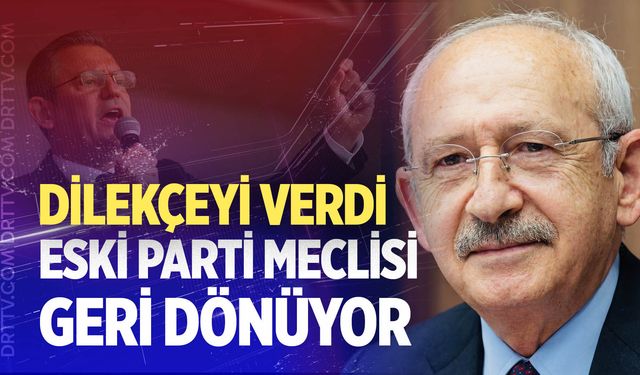 Kılıçdaroğlu dilekçe verdi, CHP'de eski Parti Meclisi göreve dönüyor