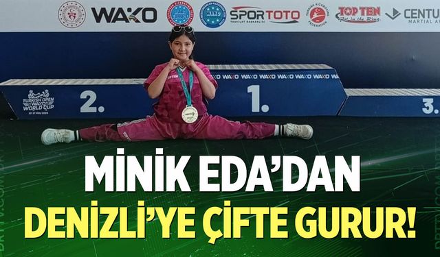 Dünya 2'ncisi olan minik Eda'dan Denizli'ye çifte gurur