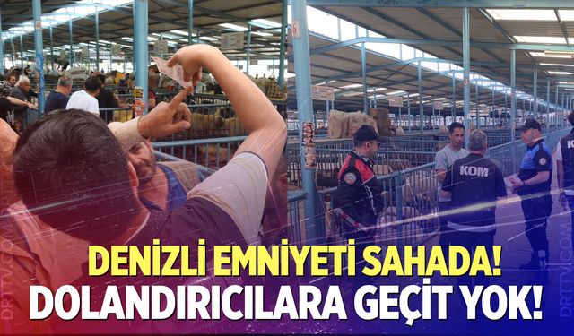 Denizli Emniyetinden kurban pazarında sıkı markaj!