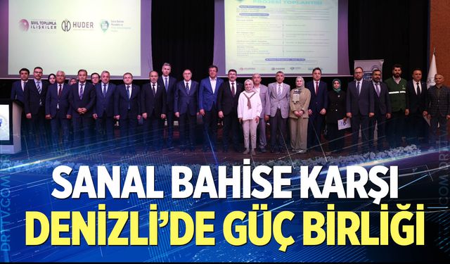Sanal bahise karşı Denizli'de güç birliği