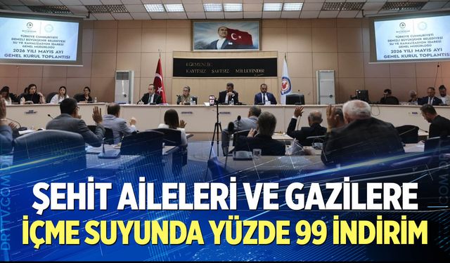 Denizli’de Şehit Aileleri ve Gazilere İçme Suyunda Yüzde 99 İndirim
