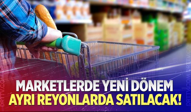 Marketlerde yeni dönem