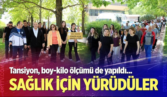 Sağlık için yürüdüler