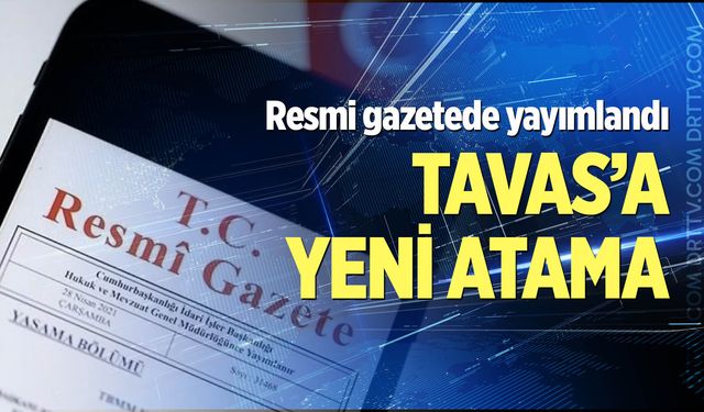 Tavas'a yeni kaymakam atandı