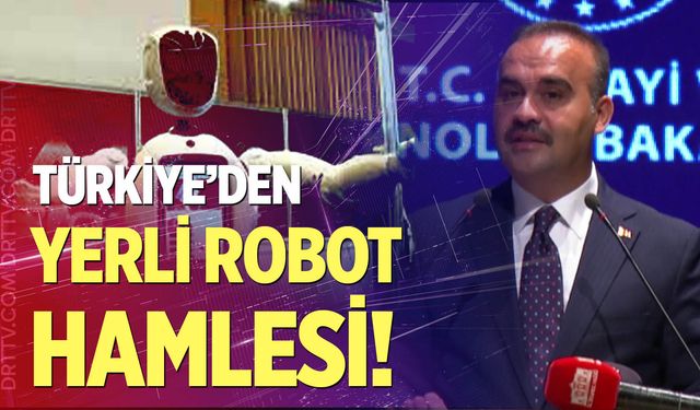 Türkiye’den yerli robot hamlesi!